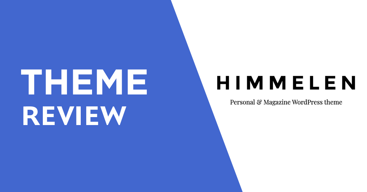 Himmelen Personal Minimal WordPress Blog Theme Review